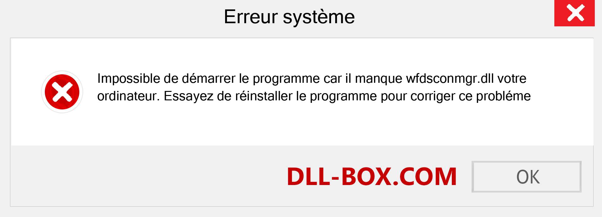 Le fichier wfdsconmgr.dll est manquant ?. Télécharger pour Windows 7, 8, 10 - Correction de l'erreur manquante wfdsconmgr dll sur Windows, photos, images